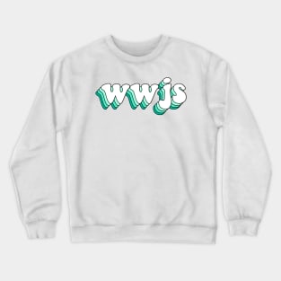 what would jesus say (green) Crewneck Sweatshirt